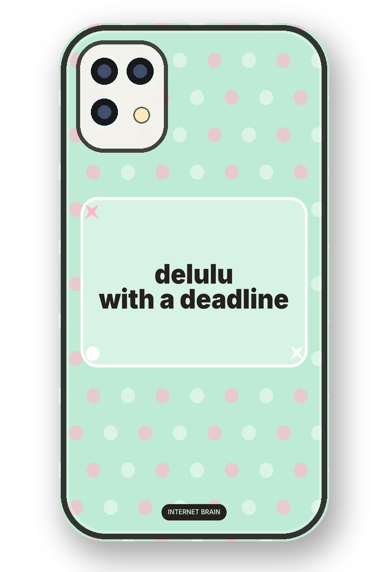 Delulu with a Deadline phone case mockup